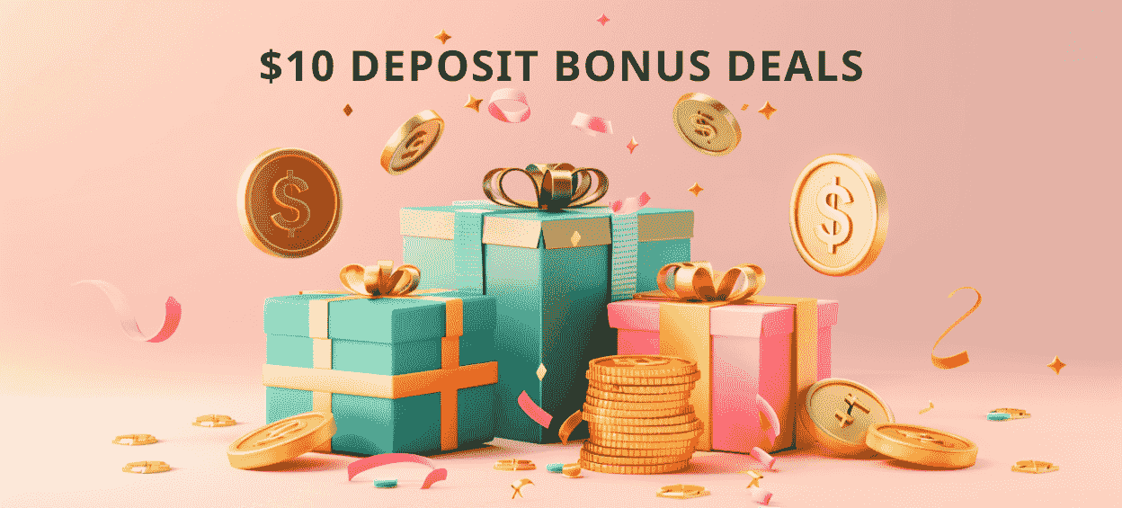 Best $10 Deposit Casino Bonuses for 2025